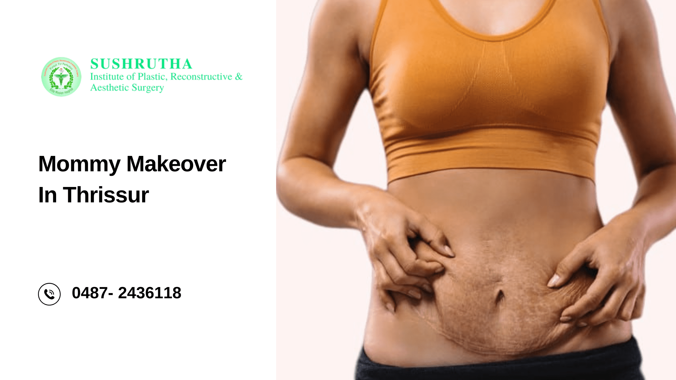 Mommy Makeover in Thrissur – Comprehensive Post-Pregnancy Cosmetic Surgery for Body Contouring.