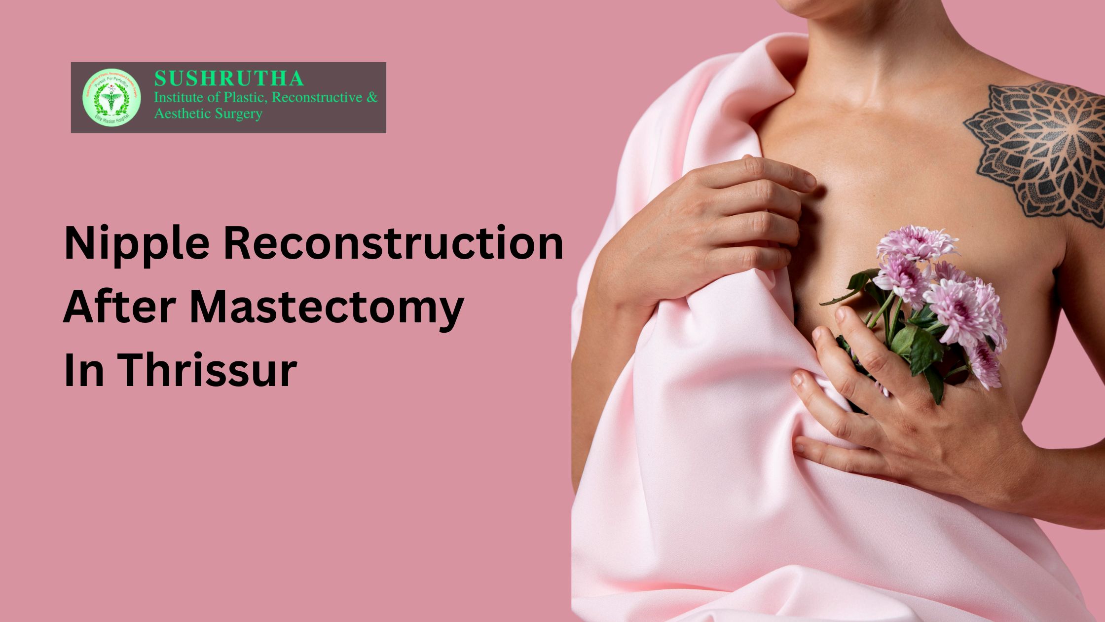 nipple reconstruction after mastectomy in Thrissur