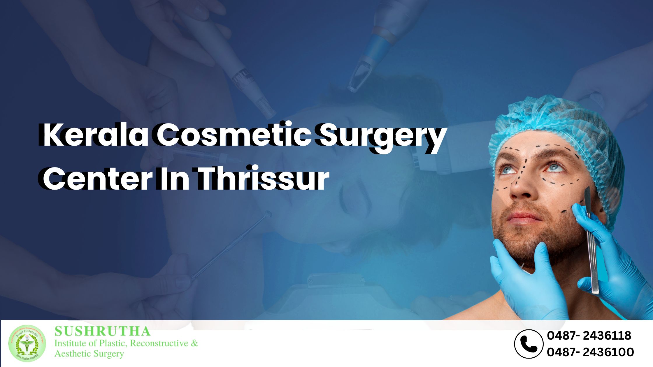 Kerala Cosmetic Surgery Center In Thrissur