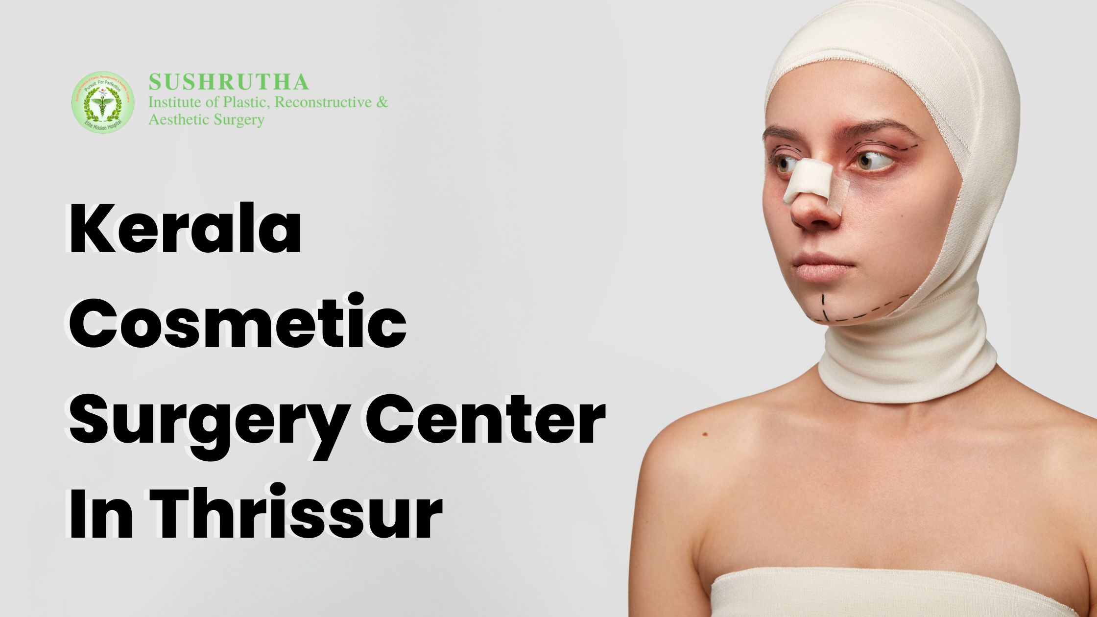 Kerala cosmetic surgery center Thrissur