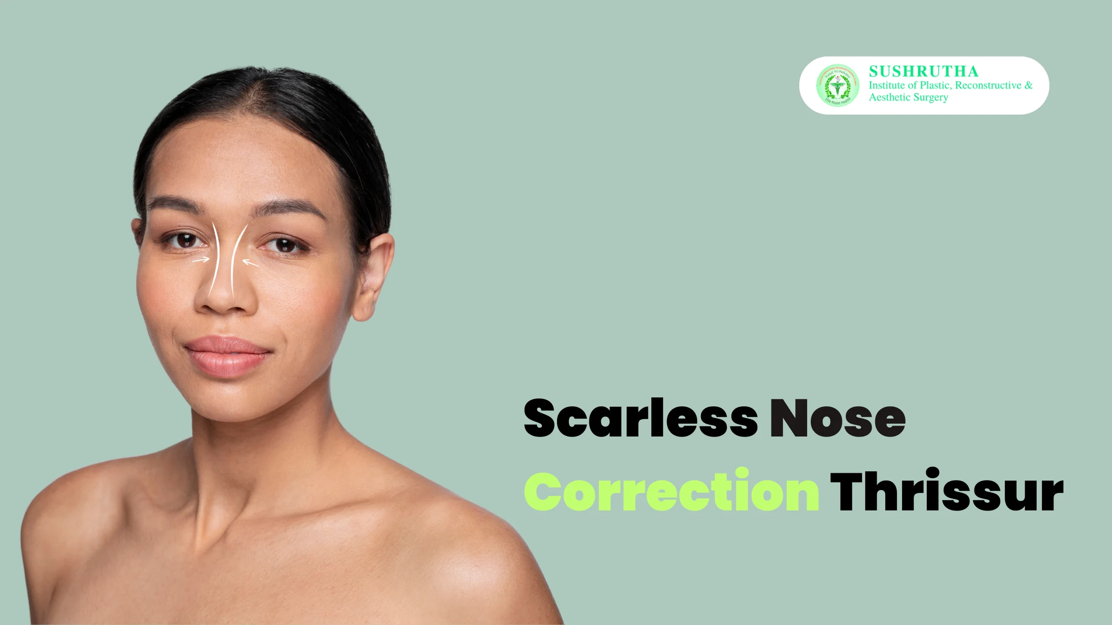 Scarless Nose Correction Thrissur