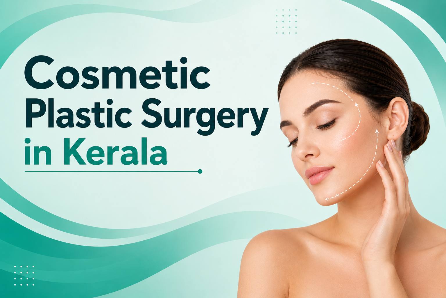 Cosmetic Plastic Surgery in Kerala