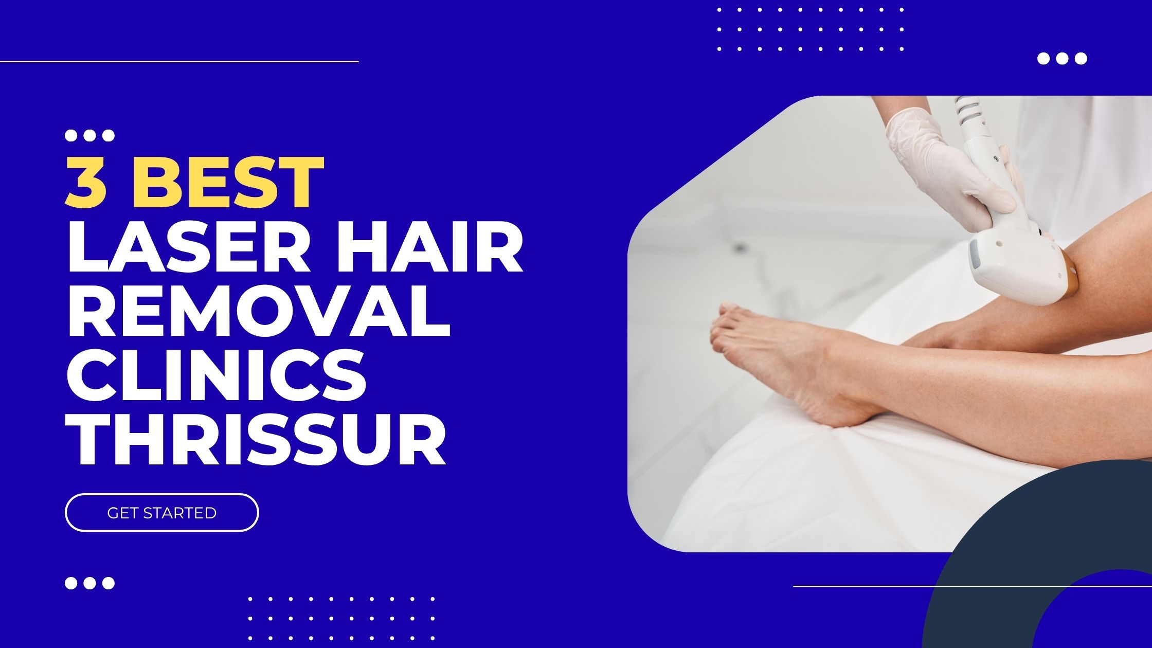 3 best hair removal clinics in thrissur