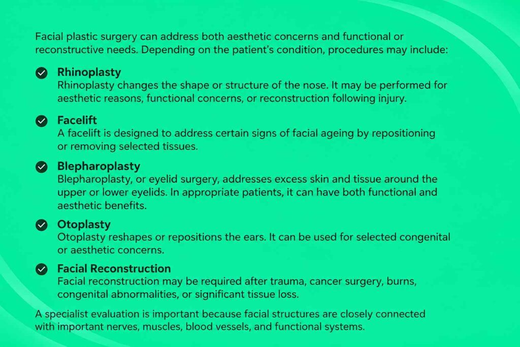 Plastic surgery procedures for the face including rhinoplasty, facelift, blepharoplasty and facial reconstruction